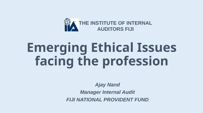 Emerging Ethical Issues facing the profession Ajay
