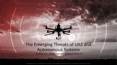 The Emerging Threats of UAS and Autonomous Systems