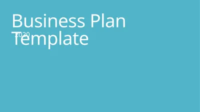 Business Plan Template 2020 Table of Contents