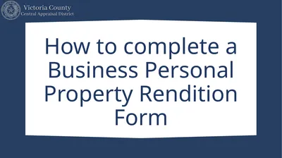 How to complete a Business Personal Property