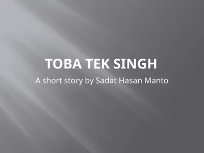 Toba tek singh A short story by Sadat Hasan Manto