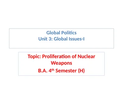 Global Politics Unit 3: Global Issues-I Topic:
