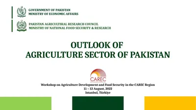 OUTLOOK OF AGRICULTURE SECTOR OF PAKISTAN Workshop