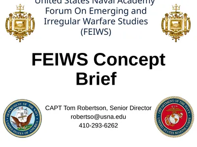 FEIWS Concept Brief CAPT Tom Robertson, Senior