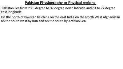 Pakistan Physiography or Physical regions Pakistan