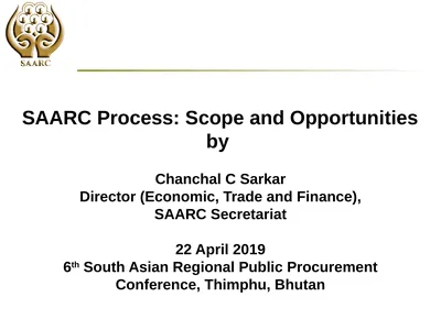 SAARC Process: Scope and Opportunities by Chanchal