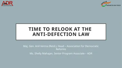 Time to relook at the Anti-defection law Maj. Gen.
