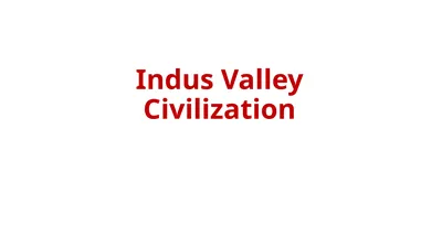 Indus Valley Civilization Geography The Indus