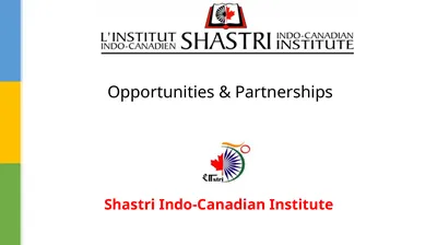 Shastri Indo-Canadian Institute Opportunities &