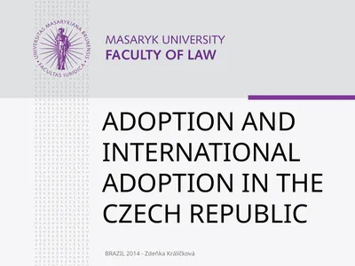 BRAZIL 2014 - Zdeňka Králíčková ADOPTION AND