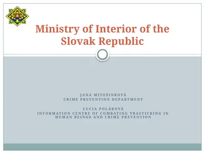 Jana Mitošinková Crime prevention department Lucia
