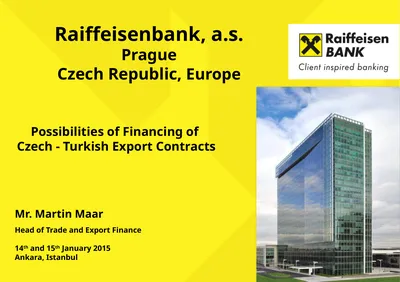 Possibilities of Financing of Czech - Turkish