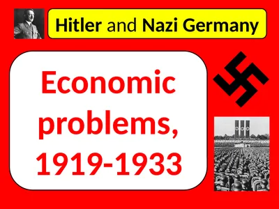 Hitler and Nazi Germany Economic problems,