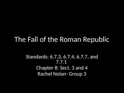 The Fall of the Roman Republic Standards: 6.7.3,