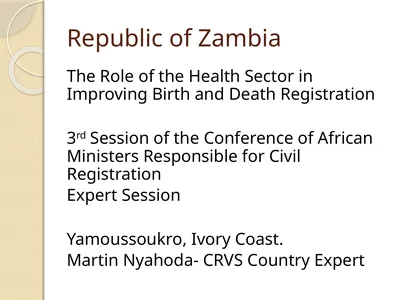 Republic of Zambia The Role of the Health Sector