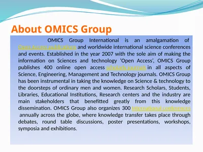 About OMICS Group OMICS Group International is an