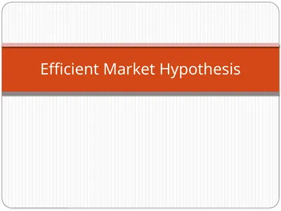 Efficient Market Hypothesis Introduction Random