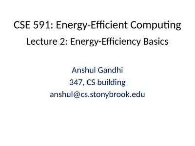 CSE 591: Energy-Efficient Computing Lecture 2: