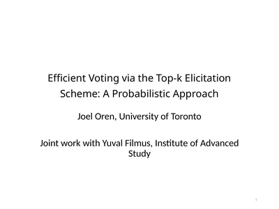 Efficient Voting via the Top-k Elicitation Scheme: