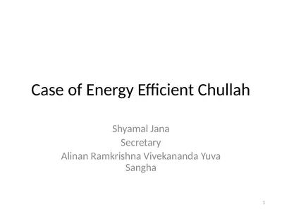 Case of Energy Efficient Chullah Shyamal Jana