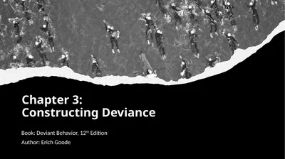 Chapter 3: Constructing Deviance Book: Deviant