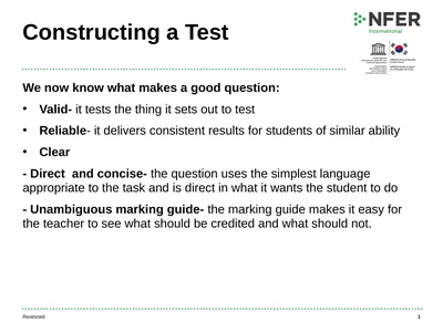 Constructing a Test We now know what makes a good