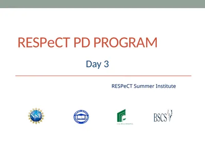 RESPeCT PD pROGRAM RESPeCT Summer Institute Day 3