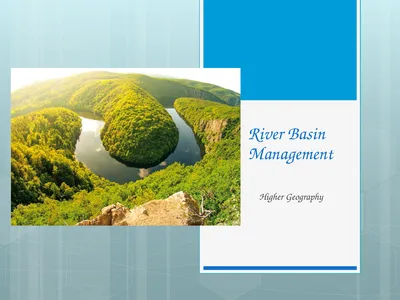 River Basin Management Higher Geography Structure