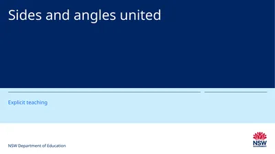 Sides and angles united Explicit teaching NSW