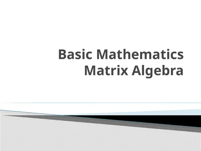 Basic Mathematics Matrix Algebra A matrix consists