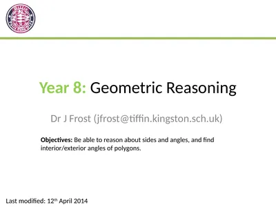 Year 8: Geometric Reasoning Dr J Frost