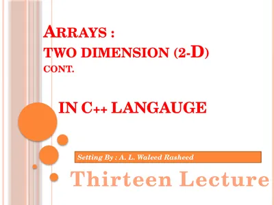 Arrays : two dimension (2-D) cont. Setting By : A.