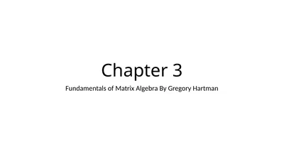 Chapter 3 Fundamentals of Matrix Algebra By