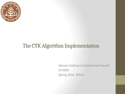 The CYK Algorithm Implementation Wesam Fadheel &