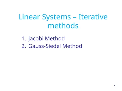 Linear Systems – Iterative methods Jacobi Method