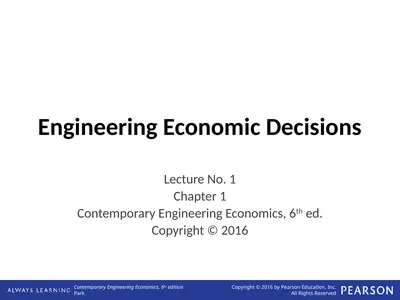 Engineering Economic Decisions Lecture No. 1