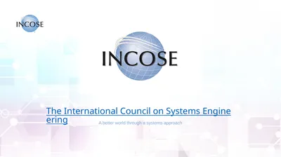 The International Council on Systems Engineering A