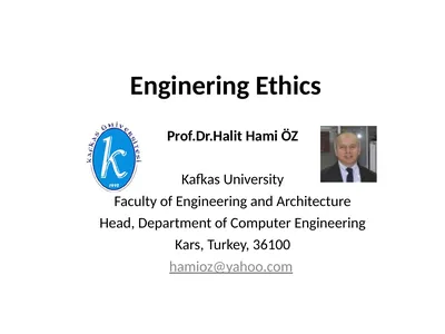 Enginering Ethics Prof.Dr.Halit Hami ÖZ Kafkas
