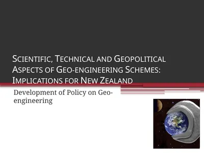 Scientific, Technical and Geopolitical Aspects of