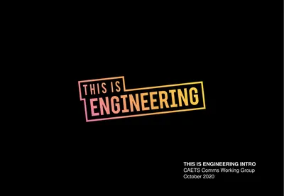 THIS IS ENGINEERING INTRO CAETS Comms Working