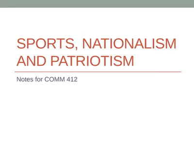 Sports, nationalism and patriotism Notes for COMM