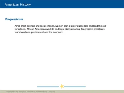 Progressivism Copyright © by Houghton Mifflin