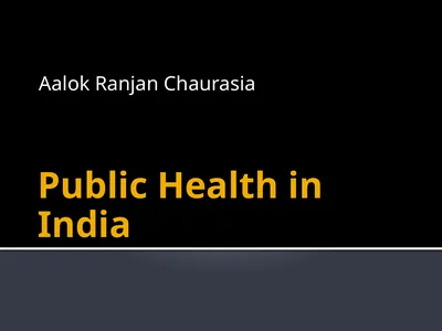 Public Health in India Aalok Ranjan Chaurasia