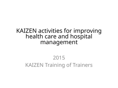 KAIZEN activities for improving health care and