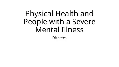 Physical Health and People with a Severe Mental