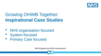 Growing OHWB Together: Inspirational Case Studies