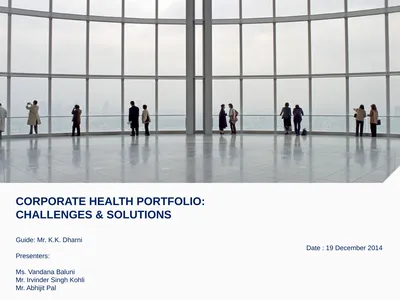 Corporate Health Portfolio: Challenges & Solutions