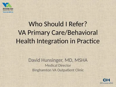 Who Should I Refer? VA Primary Care/Behavioral
