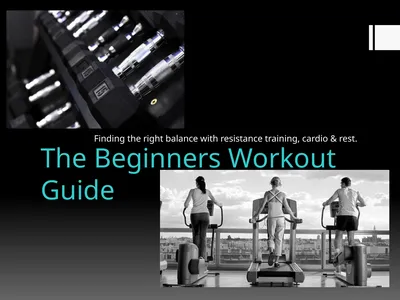 The Beginners Workout Guide Finding the right