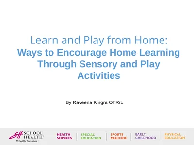 Learn and Play from Home: Ways to Encourage Home